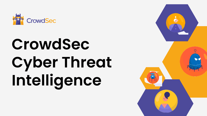 CrowdSec Cyber Threat Intelligence